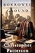 Borrowed Ground: A Story of...