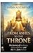 Ashes to the Throne : By Faizan Aziz sheikh ( a project by FKN)