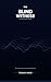 The Blind Witness: A Psychological Thriller