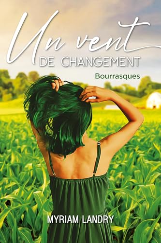 Un vent de changement - Bourrasques (French Edition)