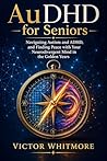 AuDHD for Seniors...