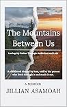 The Mountains Bet...
