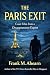 The Paris Exit: Case Files ...