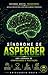 SÍndrome de Asperger: Uma Jornada de Compreensão e Aceitação (Portuguese Edition)