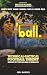 Ball: Technical-Tactical Football Theory