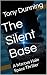 The Silent Base: A Marcus H...