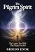 The Pilgrim Spirit: The Lon...
