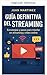 The Ultimate Guide to Streaming