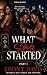 What She Started: An Urban Drama – Part 1