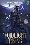 Voidlight Rising:...