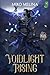 Voidlight Rising: Book 3