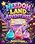 NEEDOH LAND ADVENTURES: A Story of Kindness, Courage, and the Magic of Small Things
