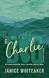 Charlie (Big Northwest, #3)