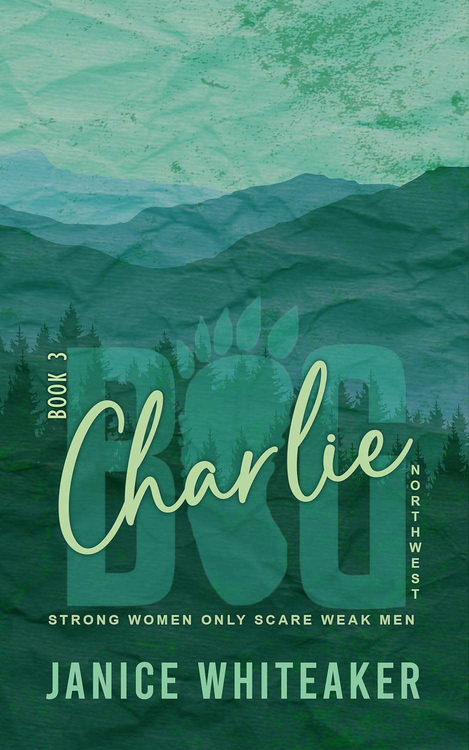 Charlie (Big Northwest, #3)