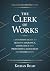 The Clerk of Works: A Defin...