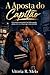 A Aposta do Capitão : Um romance universitário com atleta popular, caloura plus size e boatos que viram escândalo (Portuguese Edition)
