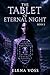 The Tablet of Eternal Night - Book 3 - Shadows of Primordia Series
