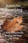 Broken, but Breat...
