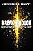 Breakthrough: Breaking The Cycle Of Almost