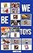 We be Toys