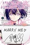 A Pen, Handcuffs, and a Common-Law Marriage, Vol. 1 (Volume 1)