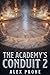 The Academy's Conduit 2: An...