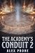The Academy's Conduit 2 by Alex Prone