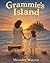Grammie's Island: A Bridge of Heart and Hope