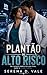 Plantão de Alto Risco: Um romance médico hot com rivais, poder e tensão proibida. (Portuguese Edition)