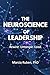The Neuroscience of Leadership: Rewire. Untangle. Lead.