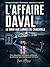 L'AFFAIRE DAVAL - Le mari aux larmes de crocodile: GRANDES AFFAIRES CRIMINELLES - ENQUÊTES ET VÉRITÉS (French Edition)