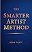 The Smarter Artist Method: Stop Publishing. Start building IP.