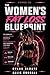 Women's Fat Loss Blueprint: The Complete Science-Backed System to Burn Fat, Balance Your Hormones, and Build the Body You Want