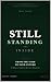 Still Standing Inside™ · Book 7: From the Yard to Your Future