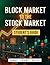 Block Market to the Stock Market: Student Workbook: A beginner's Guide to Financial Literacy, Investing, and Building Wealth (Block Market to the Stock Market Curriculum)