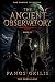 The Ancient Observatory: Th...
