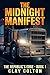 Midnight Manifest: The Republic's Edge - Book 1