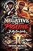From Negative to Positive: (In My Own Words)