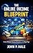 The Online Income Blueprint: How to Build Multiple Streams of Revenue in the Digital Age
