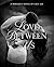 LOVE BETWEEN US