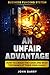 An Unfair Advantage: Business Funding System