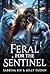 Feral For The Sentinel