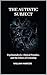 THE AUTISTIC SUBJECT: Psychoanalysis, Clinical Practice, and the Ethics of Listening (Psychoanalysis Through Time Book 6)