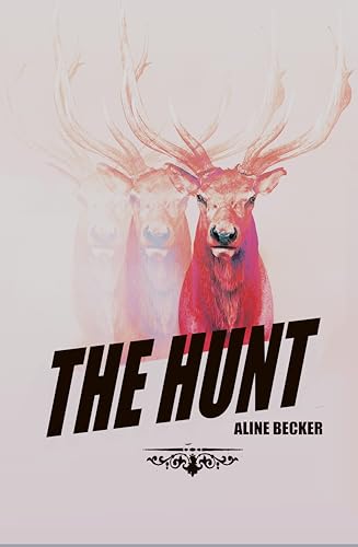 The hunt (Kindle Edition)