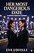Her Most Dangerous Date: A Flirty Sapphic Romcom About the Woman Who Played Her Own Game Back. (THE ART OF NOT FALLING Series)