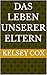 Das Leben unserer Eltern (German Edition)