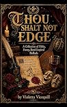Thou Shalt Not Ed...