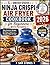 The United States Ninja Crispi Air Fryer Cookbook for Beginners with Pictures: Easy American Recipes for Ninja Crispi 4-in-1 Portable Glass Air Fryer (Ninja Grill and Oven Collections 12)