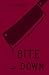 BITE DOWN (BITE BACK Series)