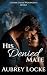 His Denied Mate by Aubrey Locke